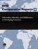 Infecundity, infertility, and childlessness in Developing Countries - DHS Comparative Reports No. 9