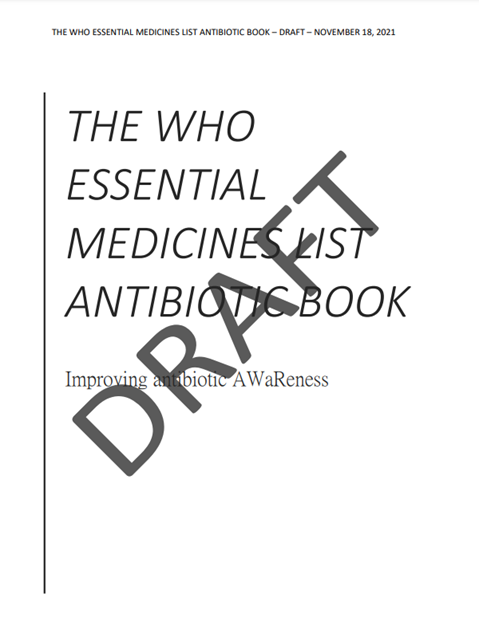 The WHO Essential Medicines List Antibiotic Book: improving antibiotic AWaReness
